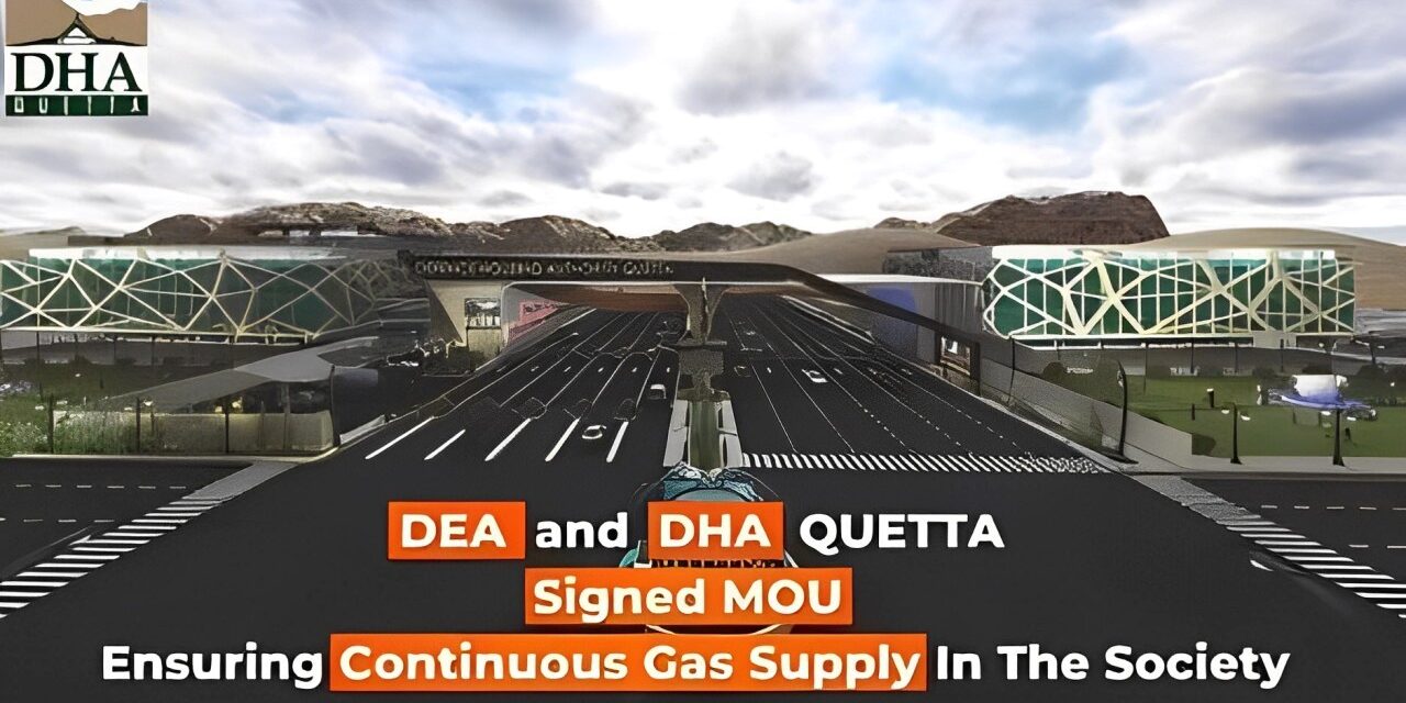 DEA & DHA Quetta signed MOU